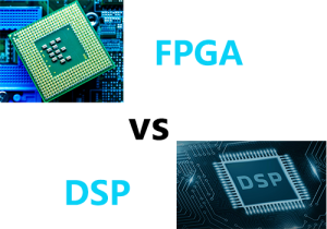FPGA vs. DSP: What are the differences between them