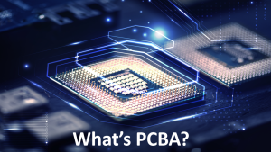 What’s PCBA?