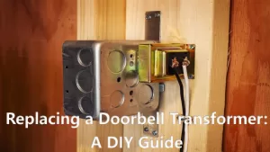 Replacing a Doorbell Transformer: A DIY Guide